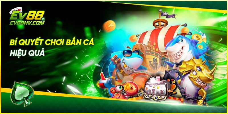 Bí quyết chơi bắn cá online hiệu quả