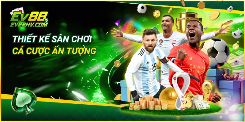 Thiết kế sân chơi cá cược ấn tượng